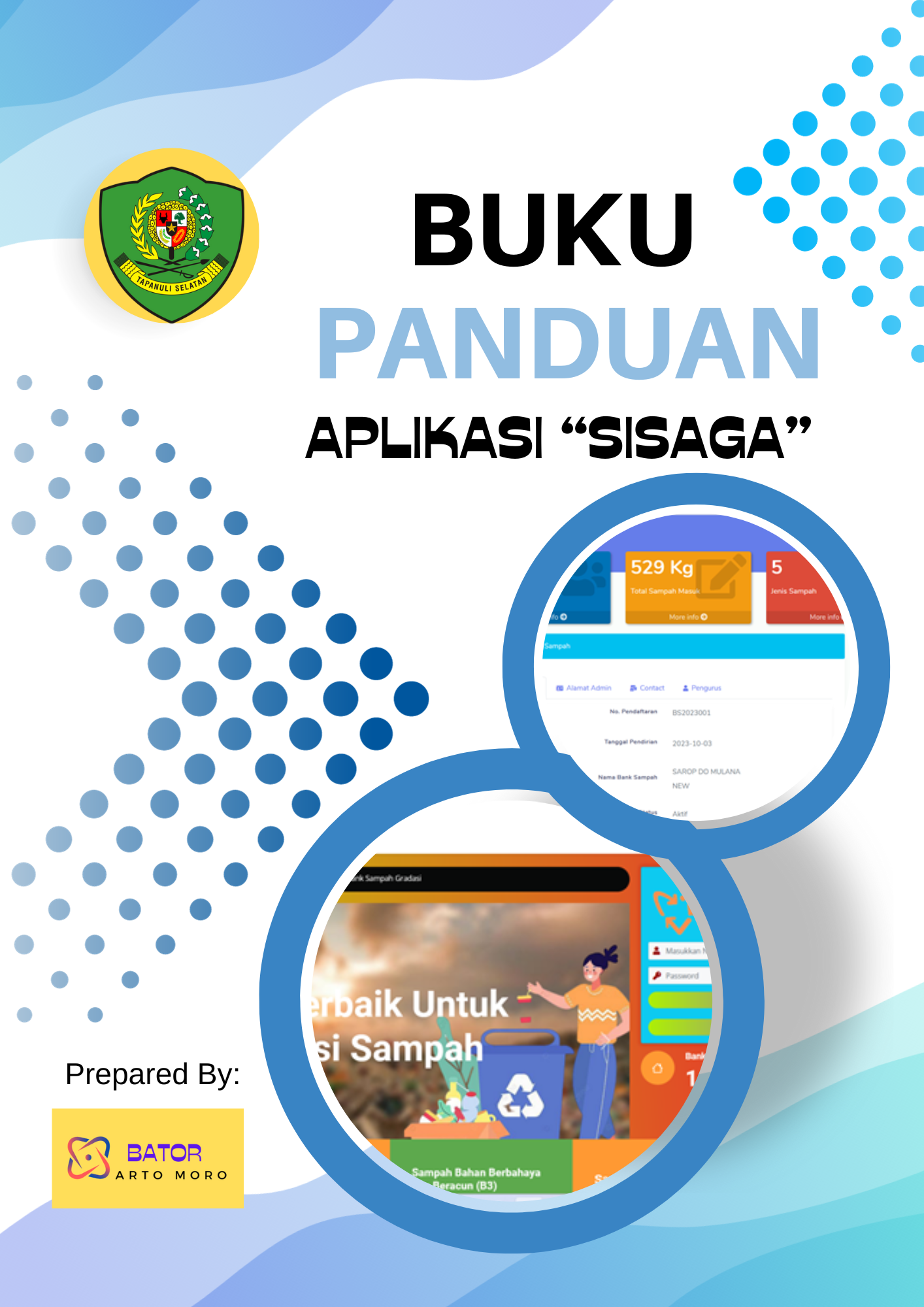GrabSarop (Gerakan Sedekah Sampah dan Bank Sampah) Kabupaten Tapanuli Selatan Aplikasi Bank Sampah d